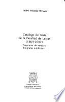 Catálogo de tesis de la Facultad de Letras, 1869-2002
