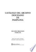 Catálogo del archivo diocesano de Pamplona: Siglos XVII-XVIII [1686-1709, et al