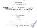 Catálogo del Gabinete de Estampas del Museo Municipal de Madrid: Estampas españolas, grabado 1550-1820 (pts. 1-2)