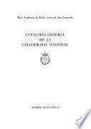 Catálogo general de la Calcografía Nacional