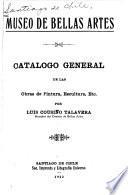 Catálogo general de las obras de pintura, escultura, etc