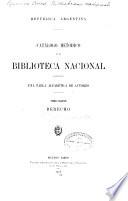 ... Catálogo metódico de la Biblioteca nacional