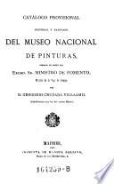 Catalogo provisional historial y razonado del Museo nacional de pinturas