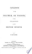 Catalogue of the Columbae Or Pigeons