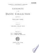 Catalogue of the Dante Collection Presented by Willard Fiske: Dante's works ; part. II. Works on Dante (A-G)