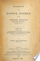 Catalogue of the Fossil Fishes in the British Museum (Natural History)