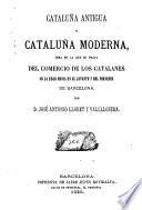 Cataluña antigua y Cataluña moderna