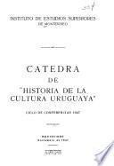 Cátedra de Historia de la cultura uruguaya.