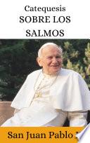 Catequesis sobre los Salmos