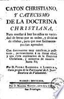 Caton christiano, y catecismo de la doctrina Christiana