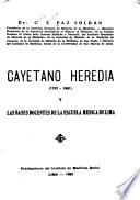 Cayetano Heredia (1797-1861) y las bases docentes de la Escuela Médica de Lima