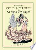 Cecilia Valdés o la loma del Ángel
