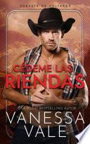Cédeme las riendas