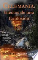 Celemania: Efectos de una Explosión.