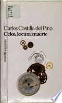 Celos, locura, muerte
