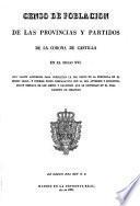 Censo de poblacion de las provincias y partidos de la corona de Castilla en el siglo 16