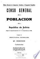Censo general de la poblacion de la Republica de Bolivia segun el empadronamiento de lo de septiembre de 1900