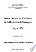 Censo general de población de la República de Nicaragua, 1950: Informe general y cifras de la Repub́lica de Nicaragua