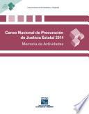 Censo Nacional de Procuración de Justicia Estatal 2014. Memoria de Actividades