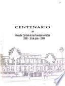 Centenario del Hospital Central de las Fuerzas Armadas, 1908 - 18 de julio - 2008