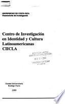 Centro de Investigación en Identidad y Cultura Latinoamericanas (CIICLA).