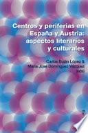 Centros y periferias en España y Austria