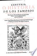 Centuria o historia de los famosos hechos del conde de Barcelona don Bernardo Barcino y de don Zinofre su hijo