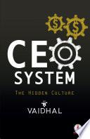 CEO System