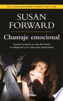 Chantaje Emocional / Emotional Blackmail