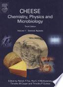 Cheese: Chemistry, Physics and Microbiology, Volume 1
