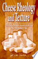Cheese Rheology and Texture