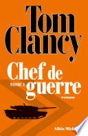 Chef de guerre - tome 1