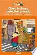 Chelo Holmes, detective privado