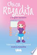 Chica Rosadita y la gran hackatón