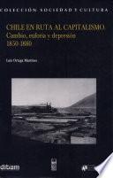 Chile en ruta al capitalismo