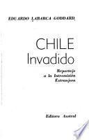 Chile invadido