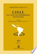 Chile, un caso de desarrollo frustrado