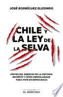 Chile y la ley de la selva