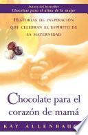 Chocolate para el corazon de mama
