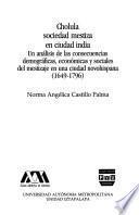 Cholula, sociedad mestiza en ciudad india