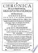 Chronica de la provincia de N. S. P. S. Francisco de Zacatecas