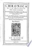 Chronica de la provincia de San Joseph de los descalzos de la orden de los Menores de ... S. Francisco (etc.)