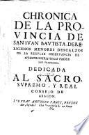 Chronica de la Provincia de San Juan Bautista, de Religiosos Menores Descalzos de la Regular Observancia de nuestro Seraphico Padre San Franciso