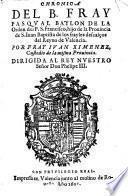 Chronica del B. Fray Pasqual Baylon de la orden del P. S. Francisco (etc.)