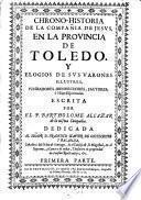 Chrono-Historia de la Compañia de Jesus en la Provincia de Toledo ...