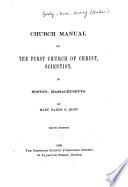 Church Manual of the First Church of Christ, Scientist, in Boston, Massachusetts