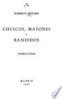 Chuscos, matones y bandidos