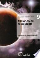 Cien años de relatividad