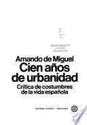 Cien años de urbanidad