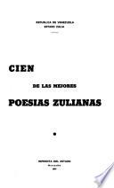 Cien de la mejores poesías zulianas